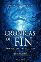 crónicas del fin (ebook)-gabriella campbell-jose antonio cotrina-9788491643562 crónicas del fin (ebook)-gabriella campbell-jose antonio cotrina-9788491643562