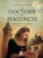 la doctora de maguncia (ebook)-ricarda jordan-9788492695362 la doctora de maguncia (ebook)-ricarda jordan-9788492695362