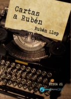 cartas a rubén (ebook)-rubén llop-9788494442162 cartas a rubén (ebook)-rubén llop-9788494442162