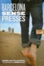 barcelona sense presses-isabel de villalonga-9788498502862 barcelona sense presses-isabel de villalonga-9788498502862