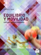equilibrio y movilidad con personas mayores-debra j. rose-9788499104362 equilibrio y movilidad con personas mayores-debra j. rose-9788499104362
