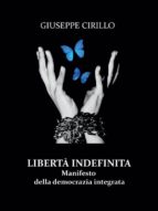 libertà indefinita (ebook)-9788891176462 libertà indefinita (ebook)-9788891176462