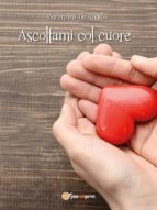 ascoltami col cuore (ebook)-9788891189462 ascoltami col cuore (ebook)-9788891189462