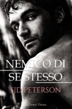 nemico di se stesso (ebook)-sjd peterson-9788893122962 nemico di se stesso (ebook)-sjd peterson-9788893122962