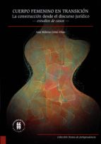 cuerpo femenino en transición (ebook)-ana milena coral-diaz-9789587387162 cuerpo femenino en transición (ebook)-ana milena coral-diaz-9789587387162