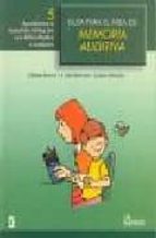 Descargas de libros electrónicos pdf Guia para el area de memoria auditiva 5