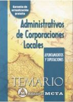 administrativos de corporaciones locales. ayuntamientos y diputac iones: temario-manuel segura ruiz-9788482191775 administrativos de corporaciones locales. ayuntamientos y diputac iones: temario-manuel segura ruiz-9788482191775
