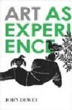 art as experience-john dewey-9780399531972 art as experience-john dewey-9780399531972