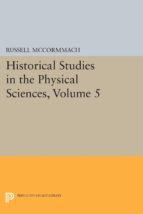 historical studies in the physical sciences, volume 5 (ebook)-9781400870172 historical studies in the physical sciences, volume 5 (ebook)-9781400870172