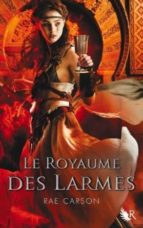 Royaume de larmes t03 Descarga gratuita del libro electrónico en pdf