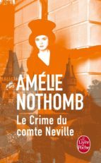 le crime du comte neville-amelie nothomb-9782253070672 le crime du comte neville-amelie nothomb-9782253070672