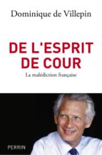 de l'esprit de cour (ebook)-dominique de villepin-9782262035372 de l'esprit de cour (ebook)-dominique de villepin-9782262035372
