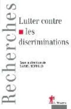 Lutter contre discriminations EPUB MOBI 978-2707140272 por D.borrillo
