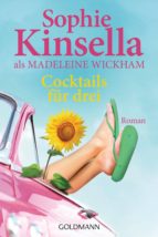 cocktails für drei (ebook)-sophie kinsella-9783641069872 cocktails für drei (ebook)-sophie kinsella-9783641069872