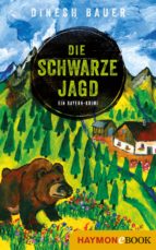 die schwarze jagd (ebook)-dinesh bauer-9783709938072 die schwarze jagd (ebook)-dinesh bauer-9783709938072