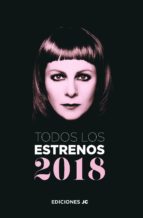 todos los estrenos 2018-9788415448372 todos los estrenos 2018-9788415448372