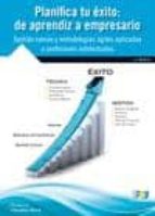 planifica tu exito, de aprendiz a empresario-roberto canales mora-9788415457572 planifica tu exito, de aprendiz a empresario-roberto canales mora-9788415457572