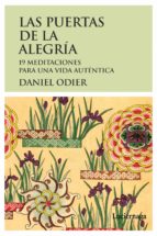 (pe) las puertas de la alegria-daniel odier-9788415864172 (pe) las puertas de la alegria-daniel odier-9788415864172