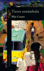 tierra sonambula-mia couto-9788420429472