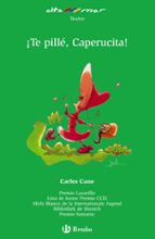 ¡te pille, caperucita!-carles cano-9788421652572 ¡te pille, caperucita!-carles cano-9788421652572