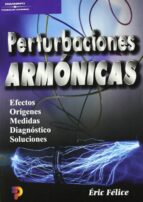 perturbaciones armonicas-eric felice-9788428328272 perturbaciones armonicas-eric felice-9788428328272