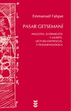 pasar getsemani-emmanuel falque-9788430118472 pasar getsemani-emmanuel falque-9788430118472