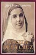 Angela de la cruz, ya enseguida, santa angela por Jose maria javierre PDF MOBI