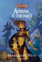 ambar y hierro (discipula oscura 2)-margaret weis-9788448035372 ambar y hierro (discipula oscura 2)-margaret weis-9788448035372