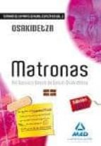 MATRONAS DEL SERVICIO VASCO DE SALUD-OSAKIDETZA. TEMARIO DE LA PA RTE GENERAL ESPECIFICA. VOLUMEN II