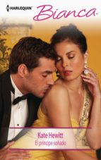 el principe soñado-kate hewitt-9788468744872 el principe soñado-kate hewitt-9788468744872