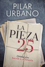 la pieza 25 (ebook)-pilar urbano-9788491641872 la pieza 25 (ebook)-pilar urbano-9788491641872