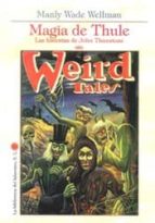 MAGIA DE THULE: LAS HISTORIAS DE JOHN THUNSTONE (WEIRD TALES)