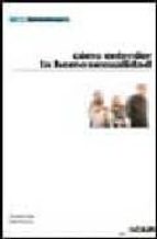 como entender la homosexualidad: preguntas sobre la homosexualida d-vicente villar amigo-barbara dale o leary-9788493292072 como entender la homosexualidad: preguntas sobre la homosexualida d-vicente villar amigo-barbara dale o leary-9788493292072