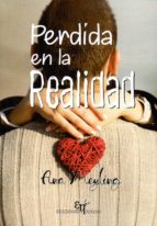 perdida en la realidad-ana meyling-9788494628672 perdida en la realidad-ana meyling-9788494628672