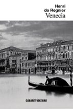 venecia-henri de regnier-9788494710872 venecia-henri de regnier-9788494710872