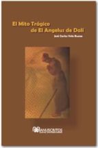Descargas gratuitas de libros para ipod shuffle El mito tragico de el angelus de dali