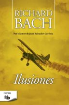 ILUSIONES | Richard Bach | Casa Del Libro