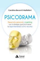 psicodrama (ebook)-carolina becerril-maillefert-9788497358972 psicodrama (ebook)-carolina becerril-maillefert-9788497358972