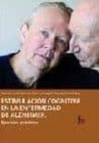 ESTIMULACION COGNITIVA EN LA ENFERMEDAD DE ALZHEIMER