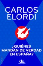 ¿quiénes mandan de verdad en españa? (ebook)-carlos elordi-9788499186672 ¿quiénes mandan de verdad en españa? (ebook)-carlos elordi-9788499186672