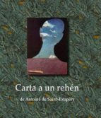 carta a un rehén (ebook)-antoine de saint-exupery-9788892592872 carta a un rehén (ebook)-antoine de saint-exupery-9788892592872