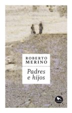padres e hijos (ebook)-roberto merino-9789568935672 padres e hijos (ebook)-roberto merino-9789568935672