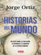 historias del mundo (ebook)-jorge ortiz-9789588931272 historias del mundo (ebook)-jorge ortiz-9789588931272