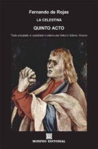 la celestina. quinto acto (texto adaptado al castellano moderno por antonio gálvez alcaide) (ebook)-antonio galvez alcaide-fernando de rojas-cdlap00002672 la celestina. quinto acto (texto adaptado al castellano moderno por antonio gálvez alcaide) (ebook)-antonio galvez alcaide-fernando de rojas-cdlap00002672