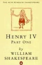 KING HENRY IV: PT 1
