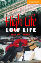 high life, low life-alan battersby-9780521686082 high life, low life-alan battersby-9780521686082