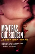 mentiras que seducen (ebook)-alessandra torre-9786073166782 mentiras que seducen (ebook)-alessandra torre-9786073166782