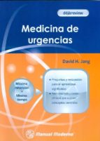 dejareview. medicina de urgencias.-david h. jang-9786074482782 dejareview. medicina de urgencias.-david h. jang-9786074482782