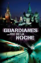guardianes de la noche (guardianes 1) (ebook)-sergei lukyanenko-9788401353482 guardianes de la noche (guardianes 1) (ebook)-sergei lukyanenko-9788401353482