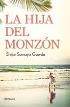 la hija del monzón (ebook)-shilpi somaya gowda-9788408006282 la hija del monzón (ebook)-shilpi somaya gowda-9788408006282